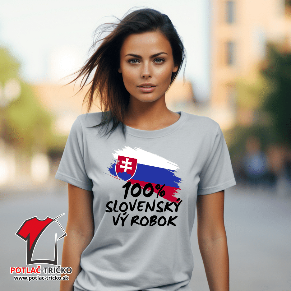 Sto percentne Slovenský výrobok Dámske Tričko