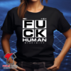 FUCK HUMAN STUPIDITY - Dámske StreetWear Tričko