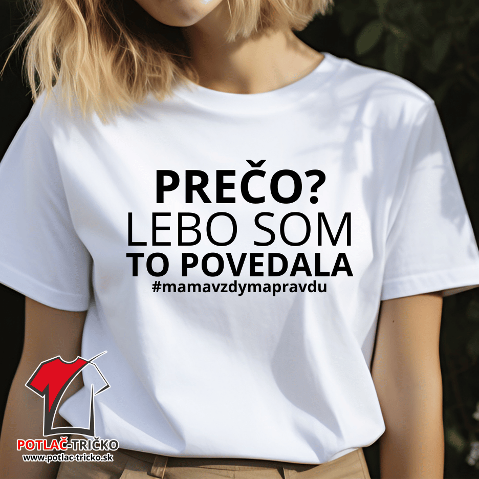 LEBO SOM TO POVEDALA #mamavzdymapravdu