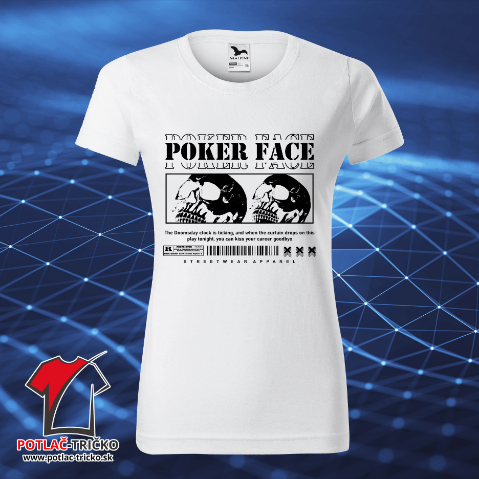 Poker Face - Dámske StreetWear Tričko ()